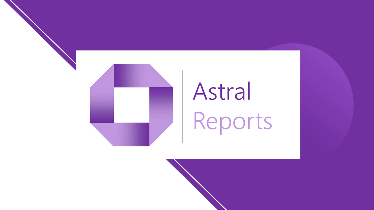 Astral Reports